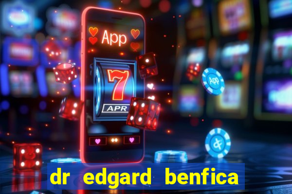 dr edgard benfica varginha mg